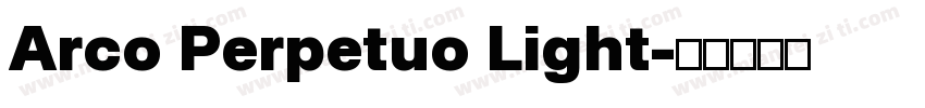 Arco Perpetuo Light字体转换